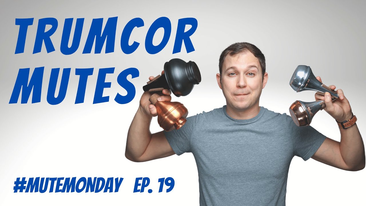 Trumcor Zinger, Cup, and Straight Mutes! // Mute Monday Episode 19
