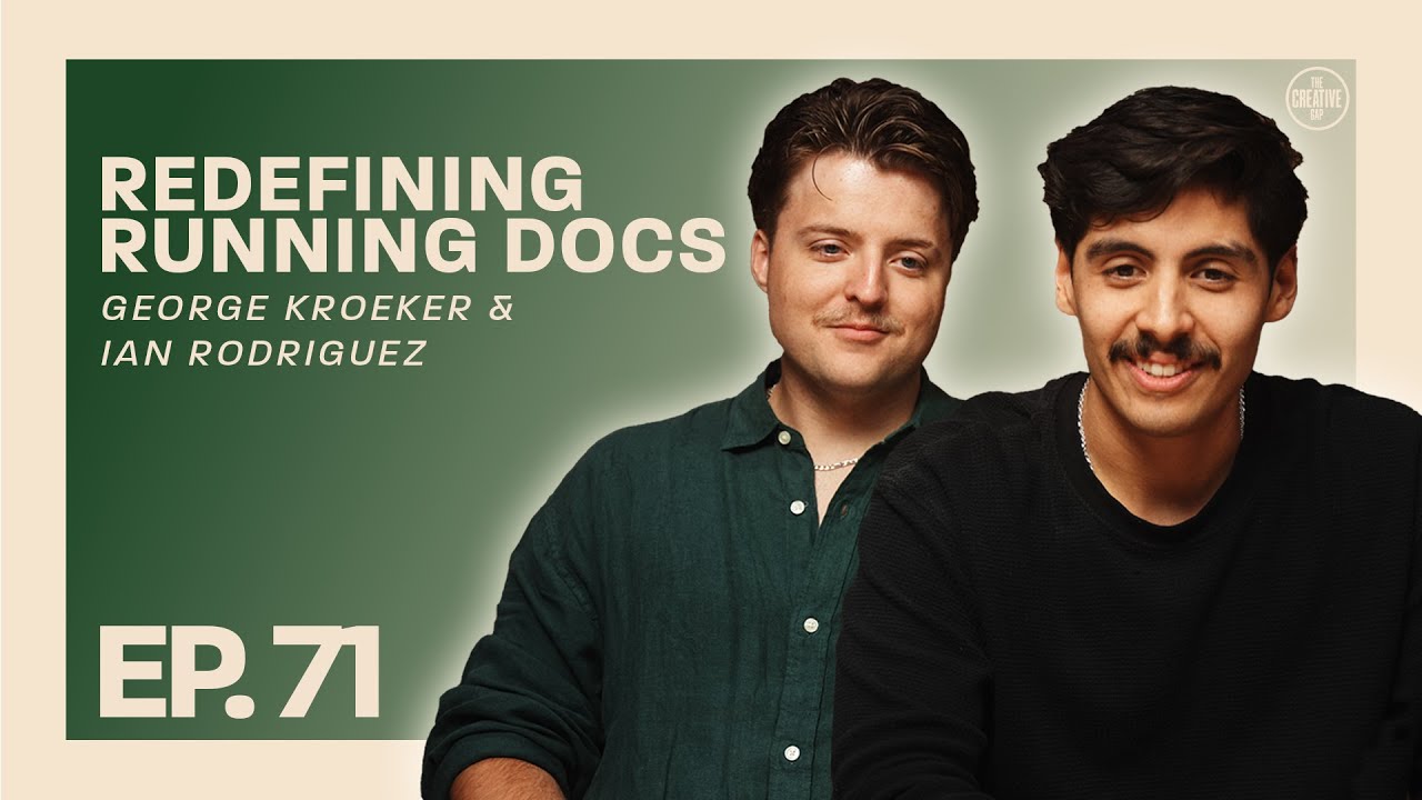 #71 – George Kroeker & Ian Rodriguez: Redefining the Running Documentary