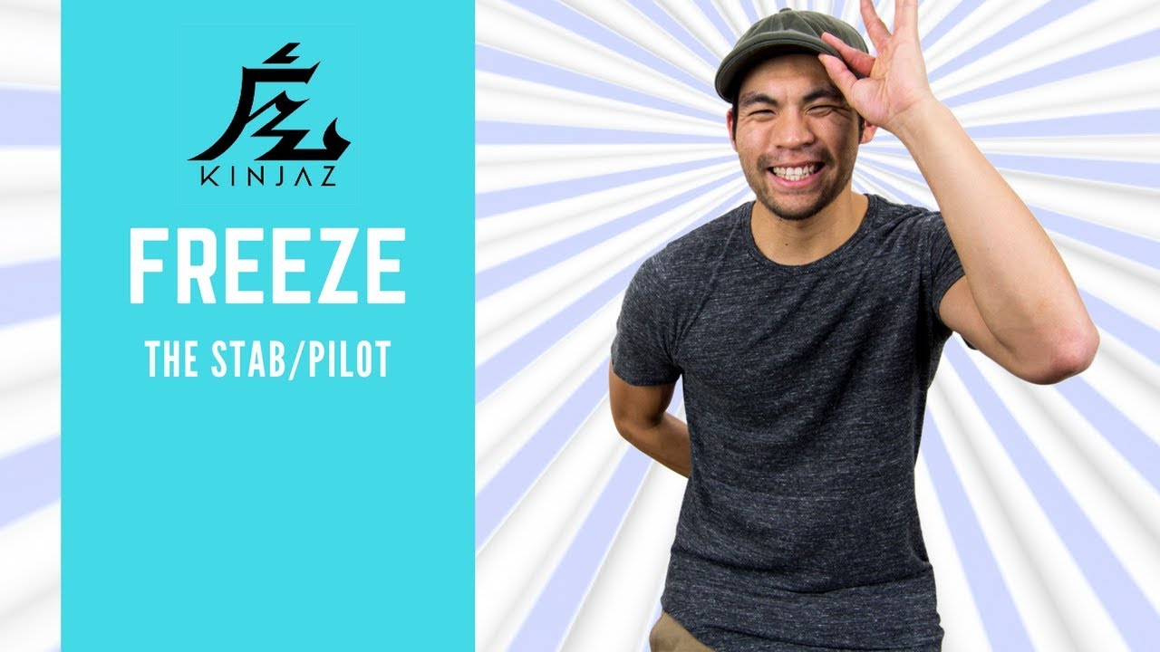How To Breakdance - Freezes - The Stab/Pilot (A Fundamental Freeze Concept)