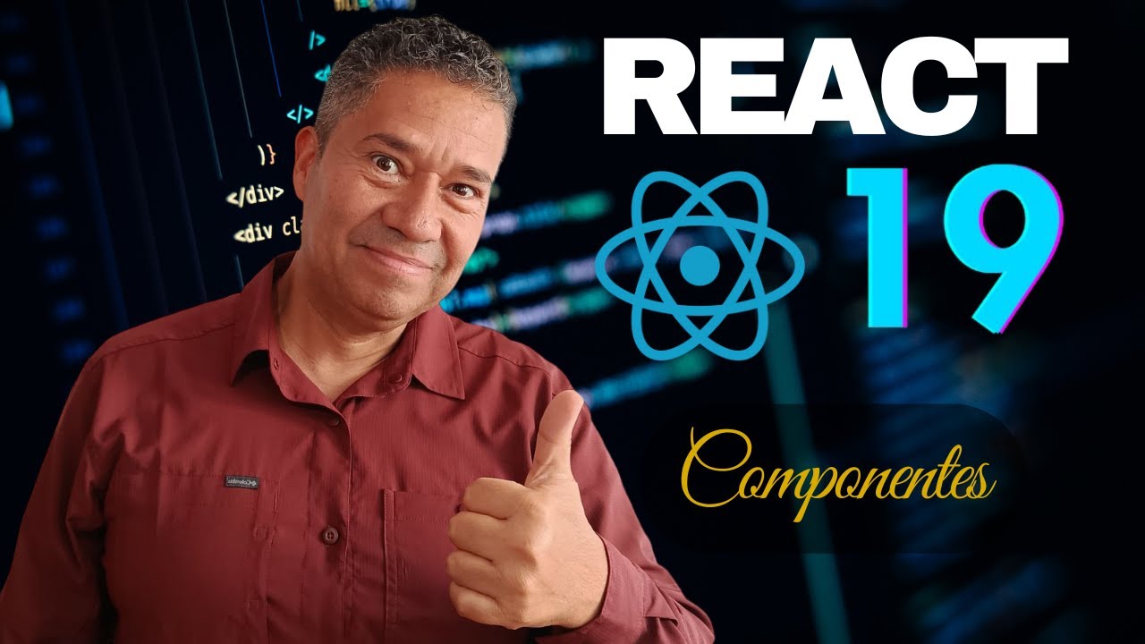 React 19 desde Cero  El ÚNICO Tutorial que necesitas en 2026. Trabajando con los Componentes y JSX.