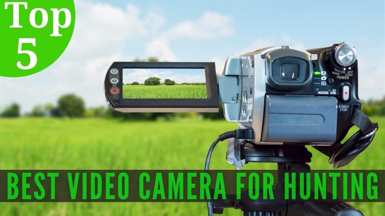 ✔️Best Video Camera for Hunting Filming