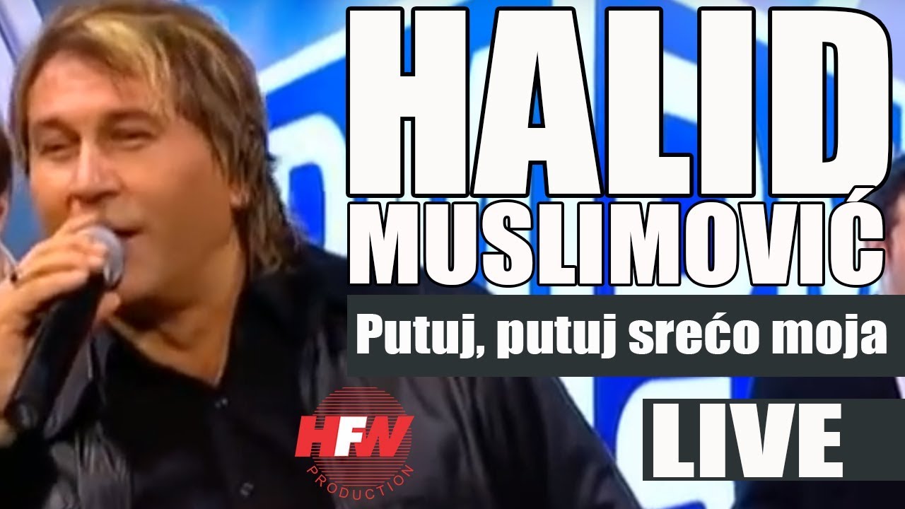 Halid Muslimovic - Putuj, putuj sreco moja -  (LIVE) - Sto da ne - (TvDmSat 2009)