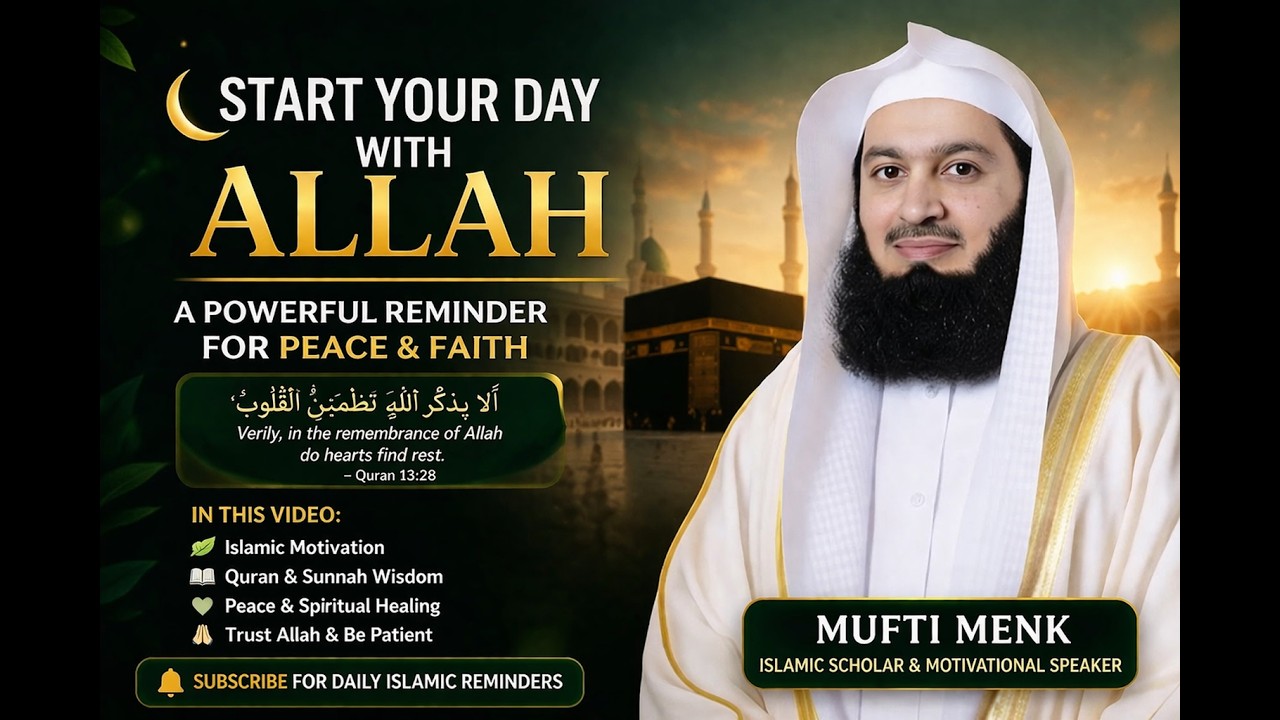 Islamic Motivation 2026 | Peaceful Reminders by Mufti Menk
