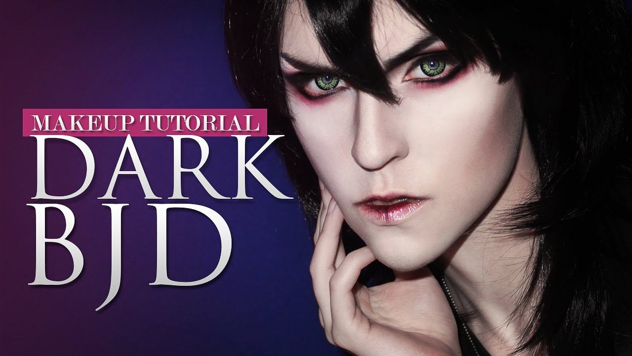 Makeup tutorial - [Dark BJD]