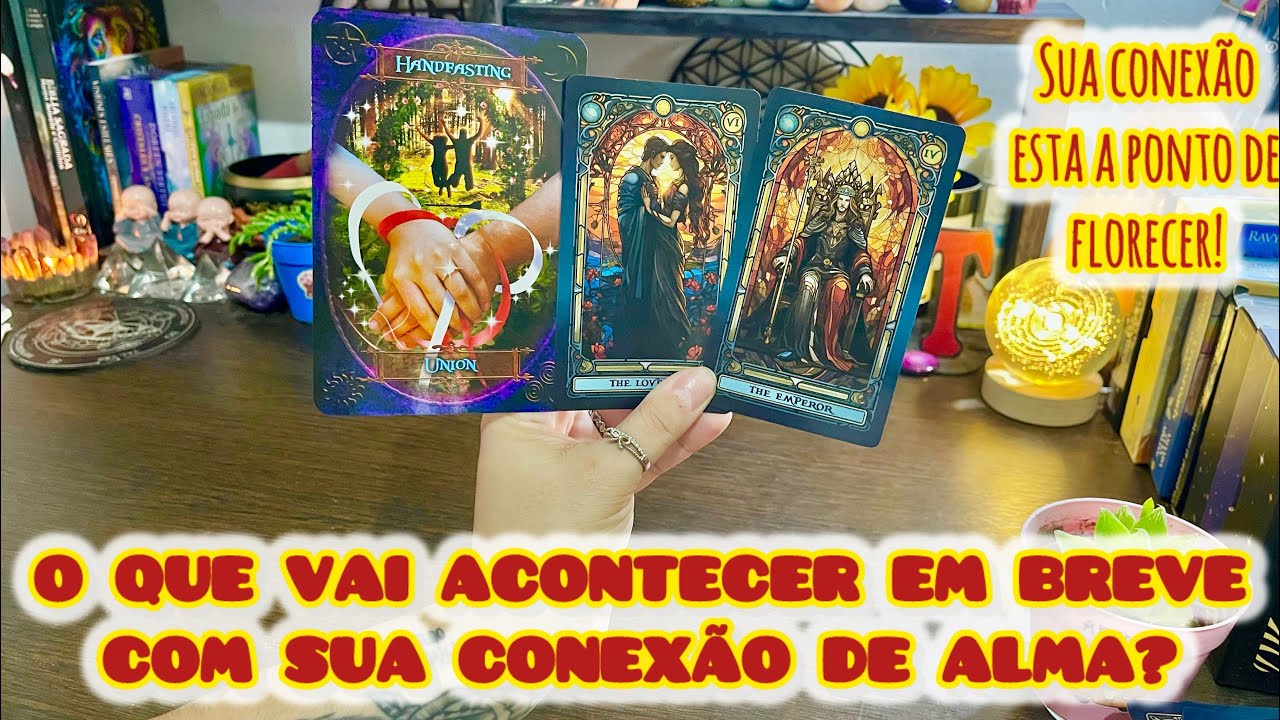 😱O QUE VAI ACONTECER EM BREVE COM SUA CONEXÃO DE ALMA? Tarot amor / leitura de tarot 