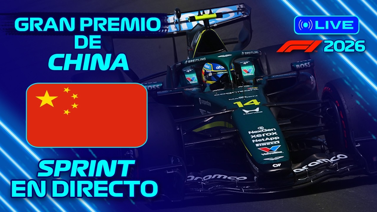 🔵 F1 EN DIRECTO | GP de CHINA 2026 #2 | SPRINT