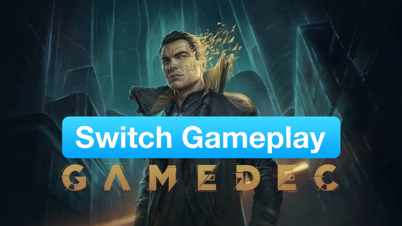 Gamedec Nintendo Switch Gameplay