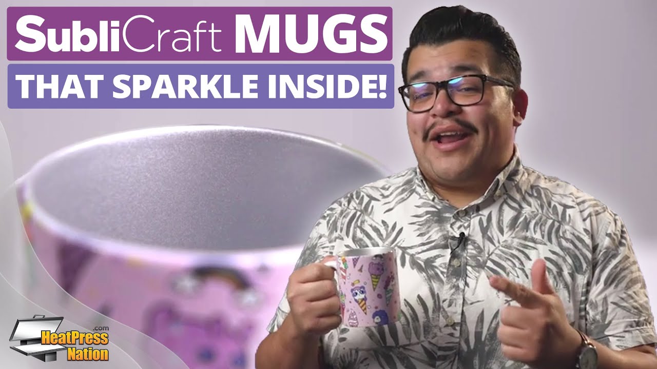 How To Decorate SubliCraft Inner Sparkle Mugs