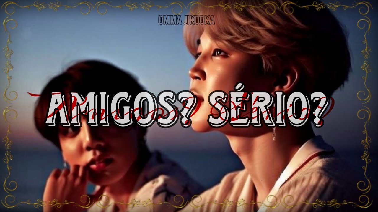 [👨‍❤️‍👨]  [Imagine Jikook]    ❝ Amigos? Sério? ❞   ×Ép Único×