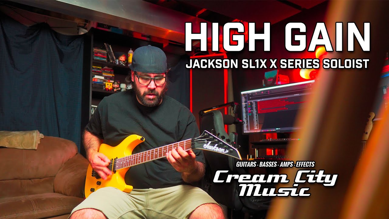 HIGH GAIN: Jackson X Series Soloist SL1X Demo