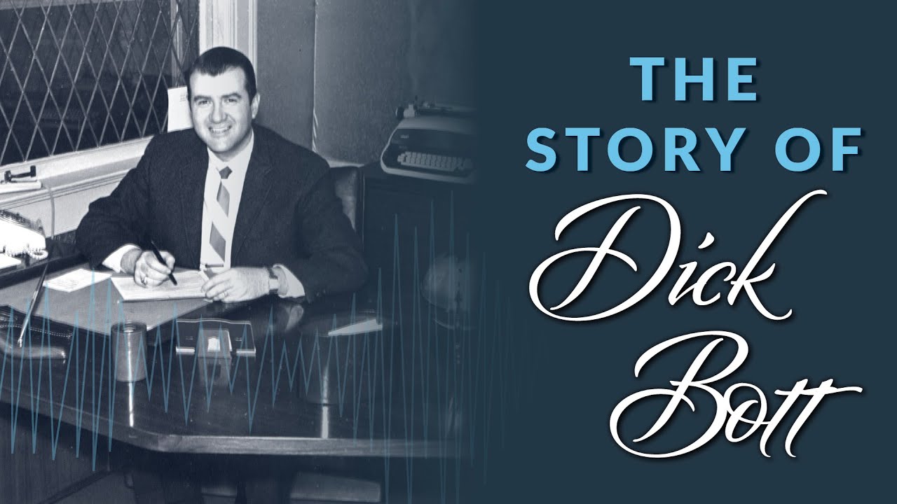 The Story Of Dick Bott