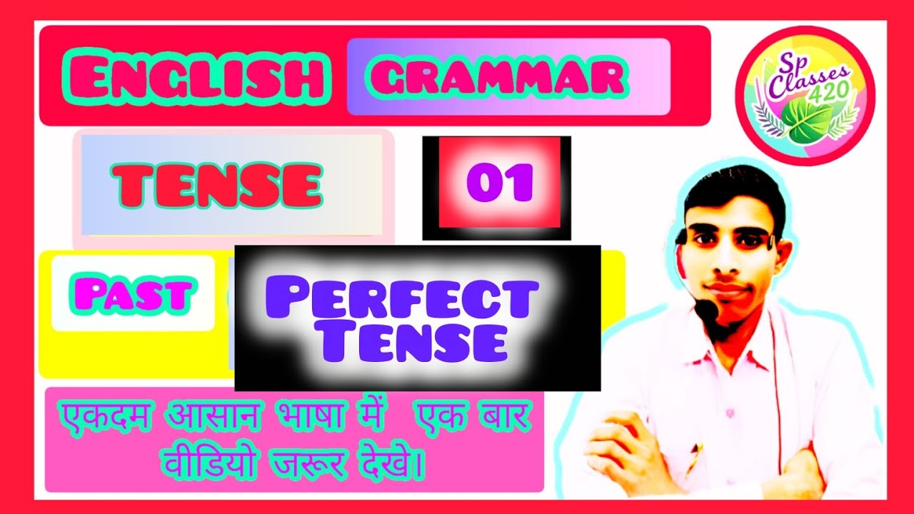 Tense by Satyam sir past perfect tense class 5 to 10  with basic concepts.
