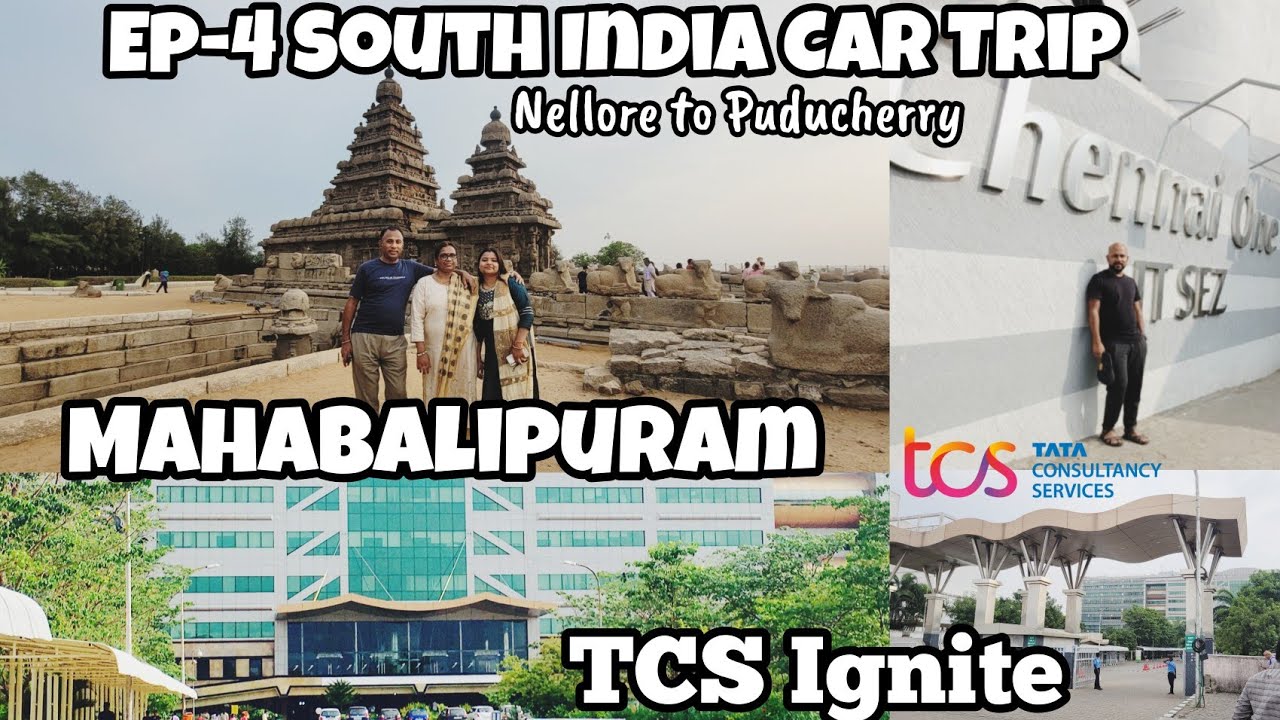 Day 4 of Ranchi to Kanyakumari | TCS Ignite, Mahabalipuram | Nellore to Puducherry | Road Trip |2022