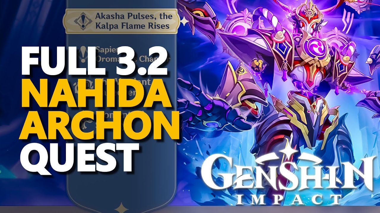 Full Nahida Archon Quest Genshin Impact 3.2