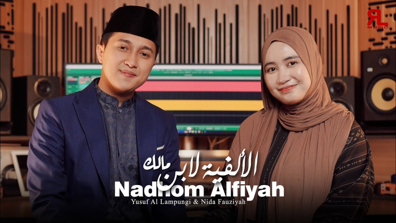 NADHOM ALFIYAH - Yusuf AL Lampungi & Nida Fauziyah || Terbaru 