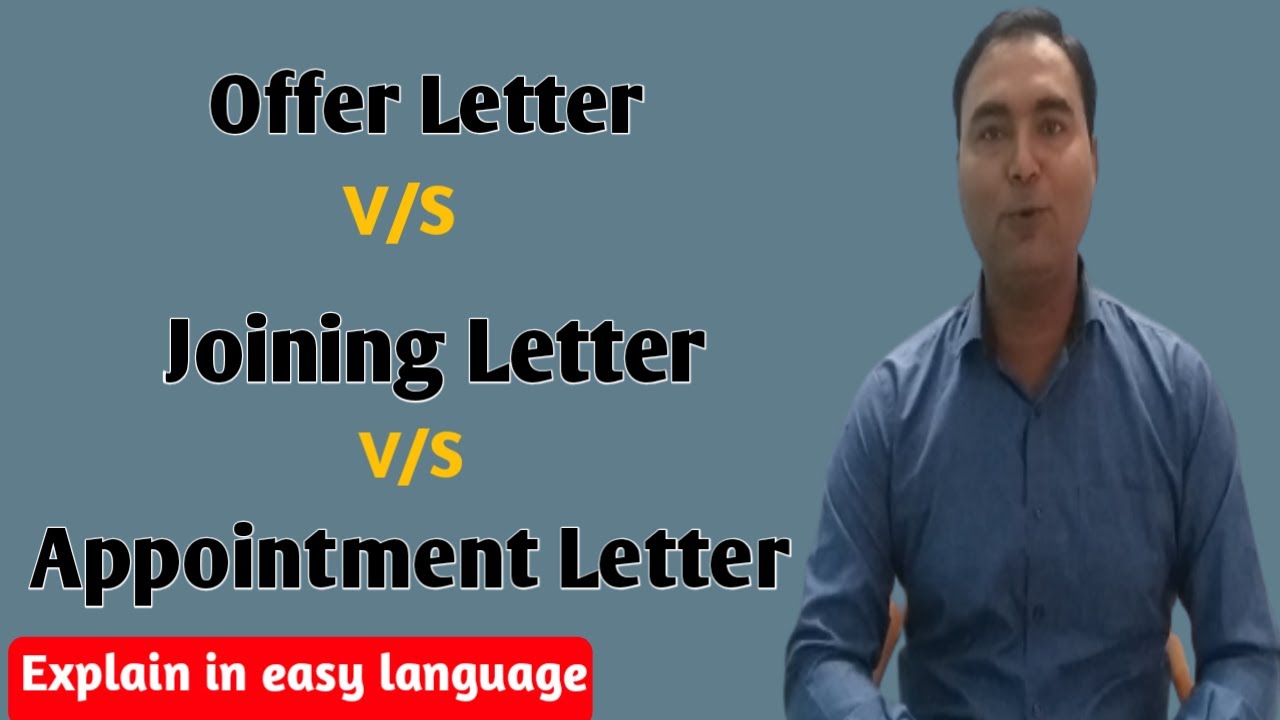 What is Offer Letter ? What is Appointment Letter ? What is Joining Letter ? Explain in easy way