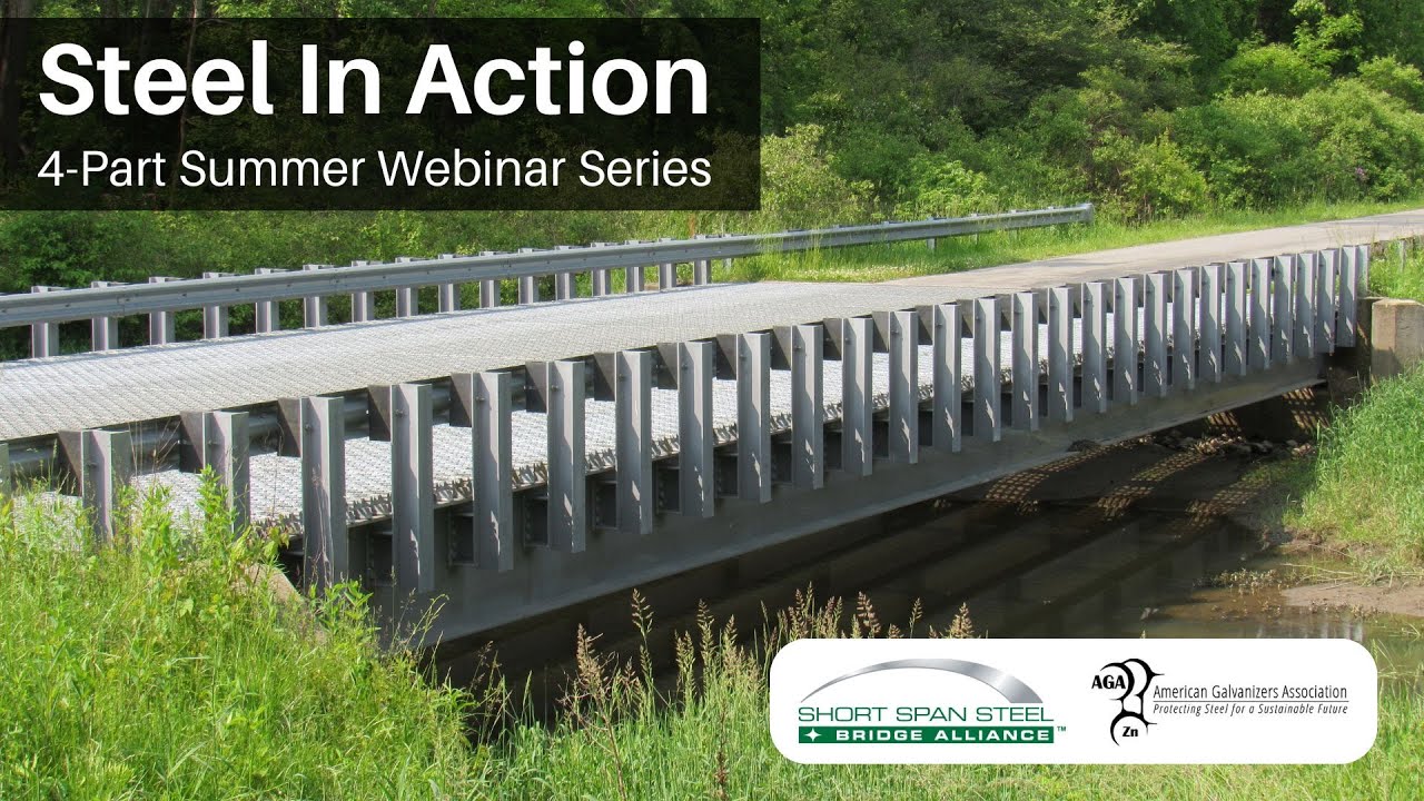Summer 2025 Webinar Series (Part I of IV): Steel Bridges in Action