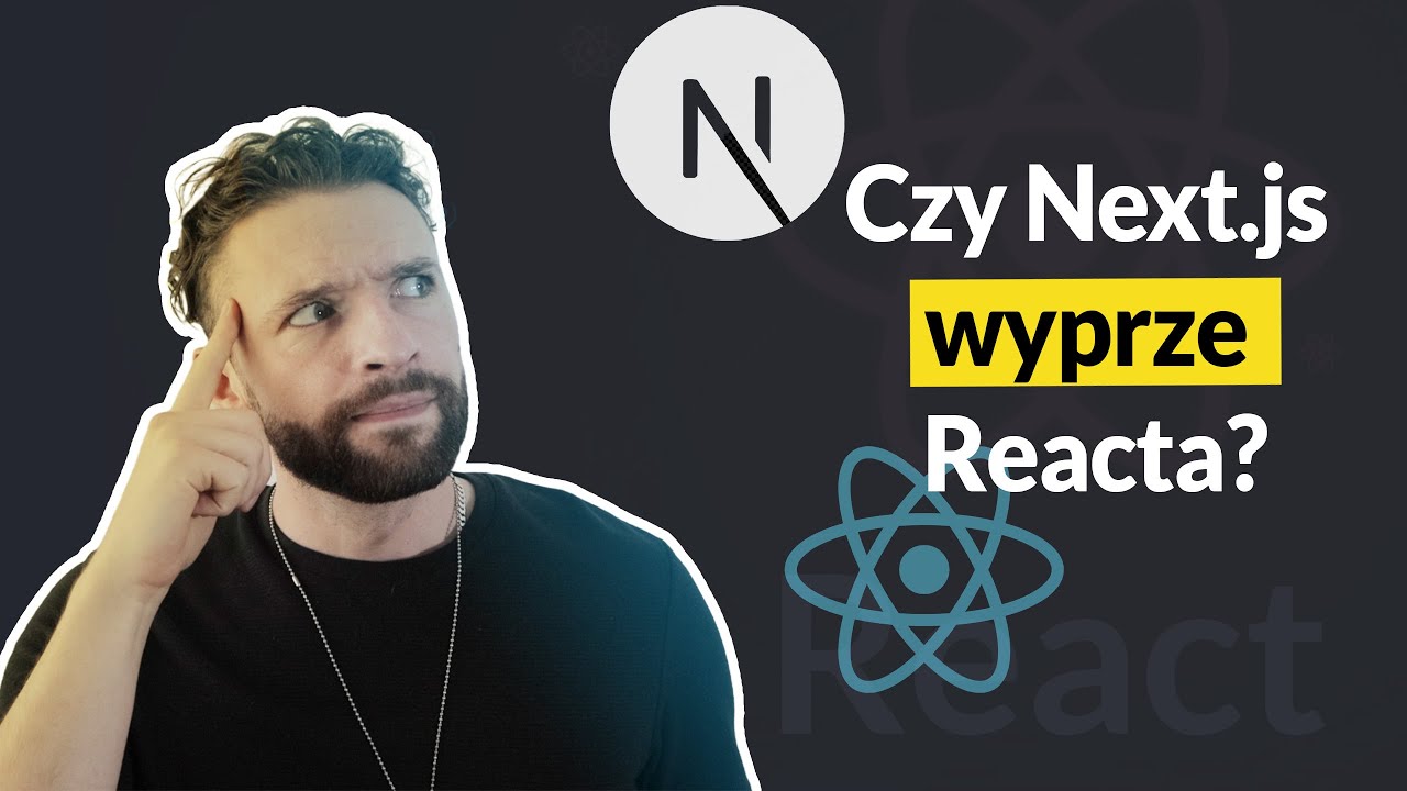 Czy Next.js WYPRZE Reacta?