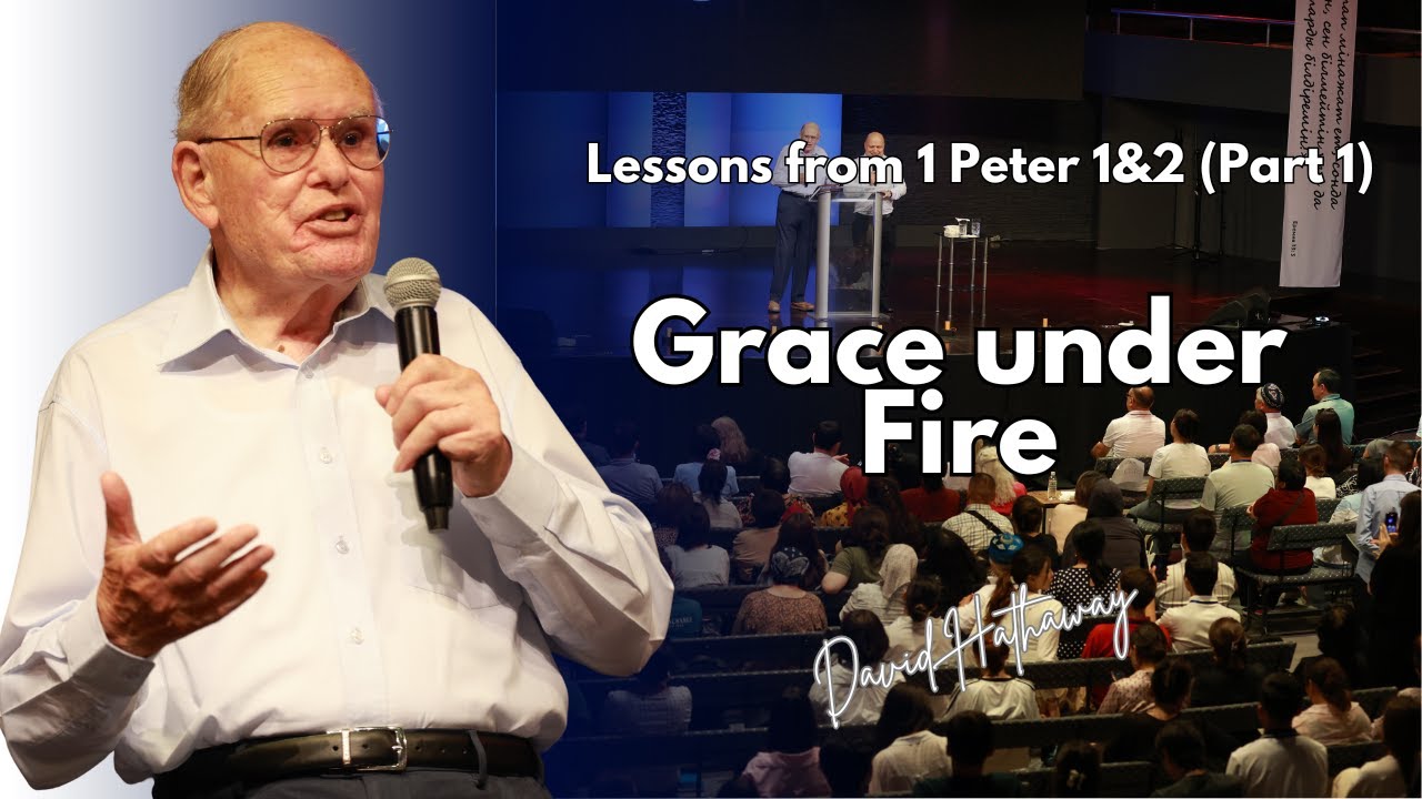 Grace under Fire | Lessons from 1 Peter 1&2 (Part 1)
