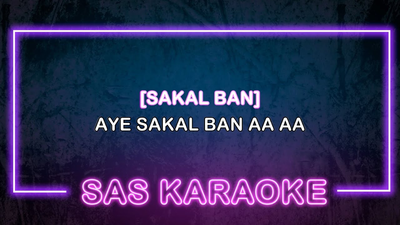 Sakal Ban KARAOKE | Heeramandi | SAS KARAOKE | Sanjay Leela Bhansali |