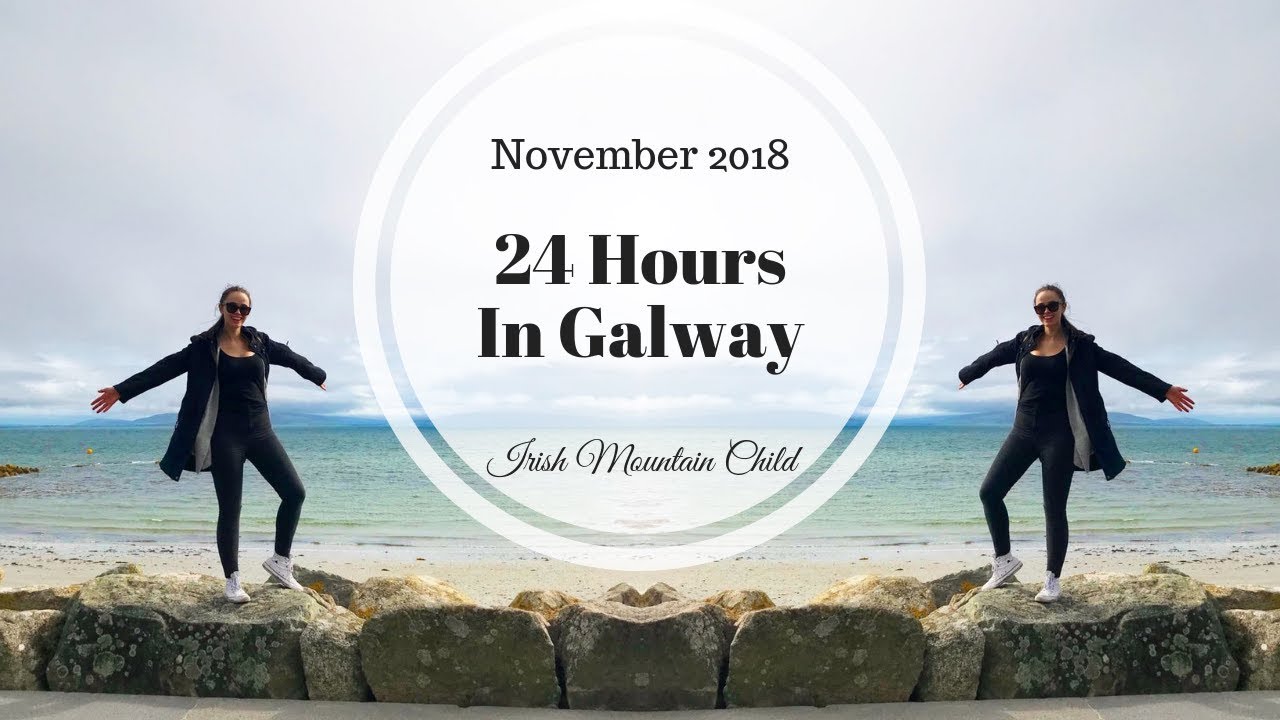 24 Hours In Galway || November Vlog