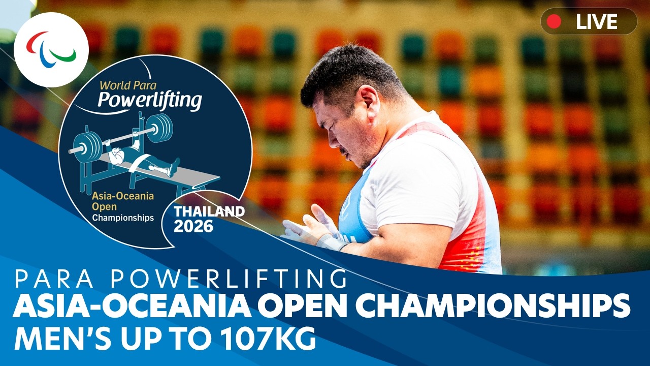 Парапауэрлифтинг | Мужчины до 107 кг | День 5 | Открытый чемпионат Азии и Океании | Бангкок 2026