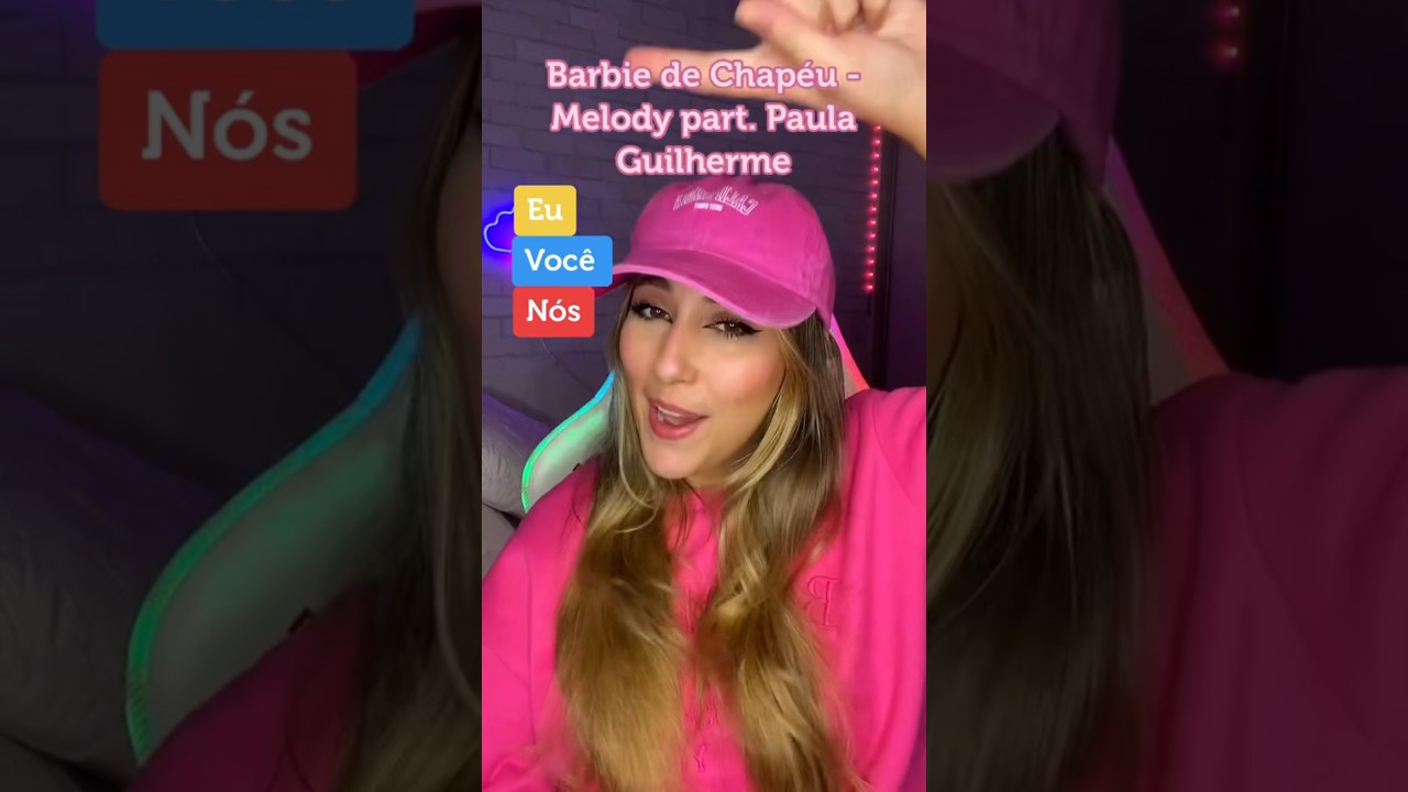 Dueto (Barbie de Chap&eacute;u - Melody feat. Paula Guilherme)