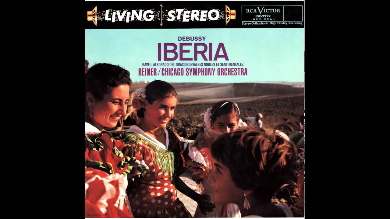 Claude Debussy - Iberia [Fritz Reiner, Chicago Symphony Orchestra]