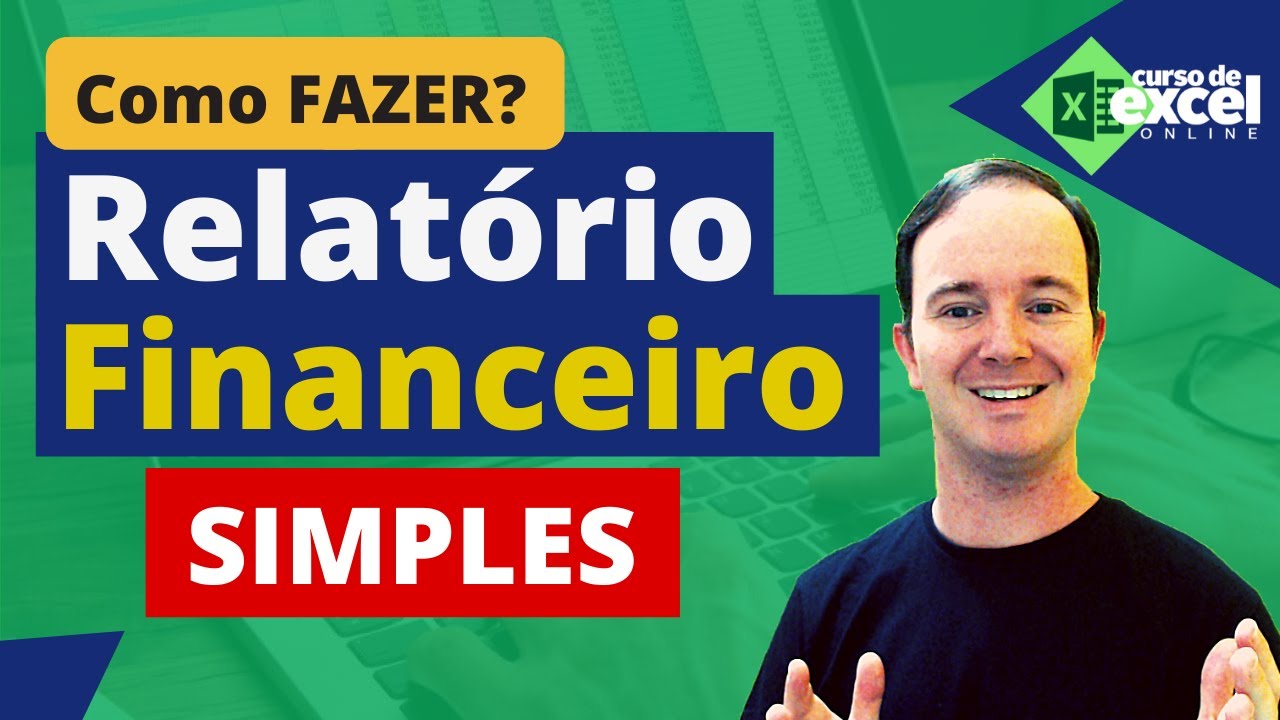Como Fazer um Relat&oacute;rio Financeiro com Gr&aacute;ficos no Excel