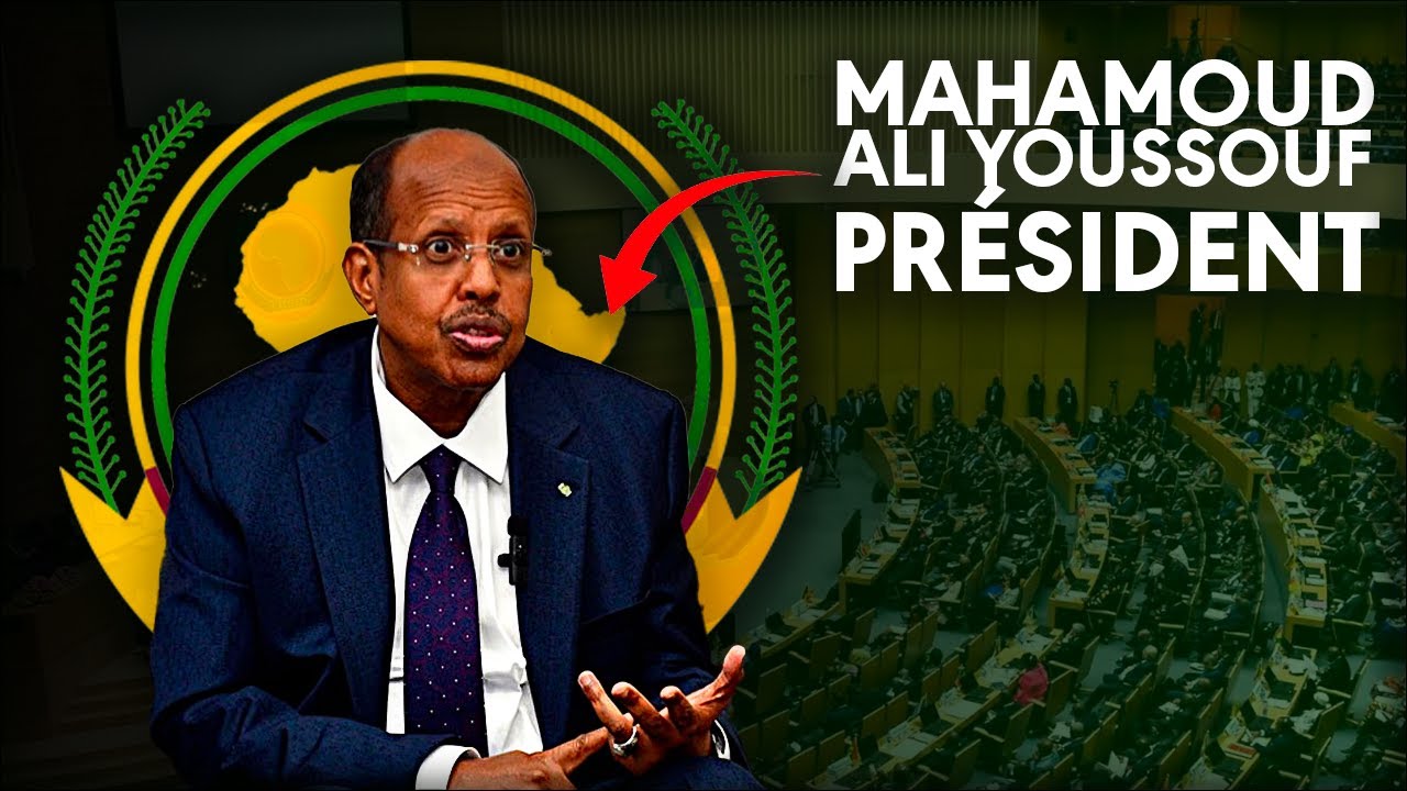 Union Africaine: Quelles sont les raisons de la victoire de Mahamoud Ali Youssouf?