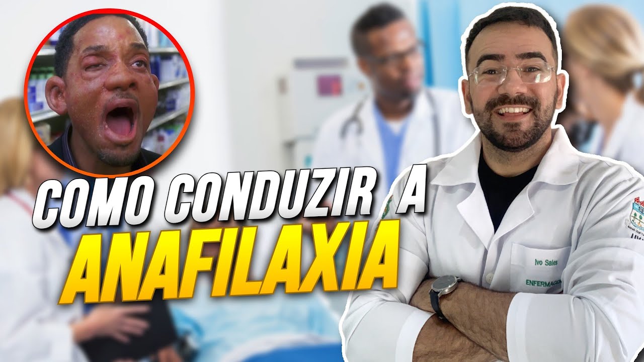 O QUE É ANAFILAXIA E COMO CONDUZIR ANAFILAXIA NA EMERGÊNCIA?