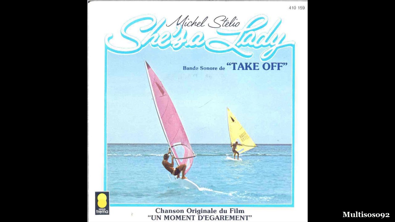 Michel Stelio - She's a lady - Un Moment d'égarement - 1977