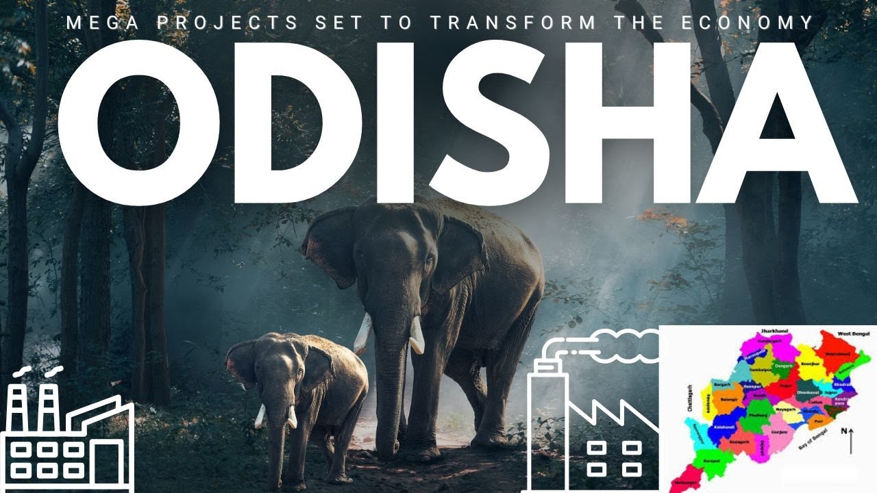 Odisha's Industrial Revolution  8 Mega Projects Set to Transform the Economy