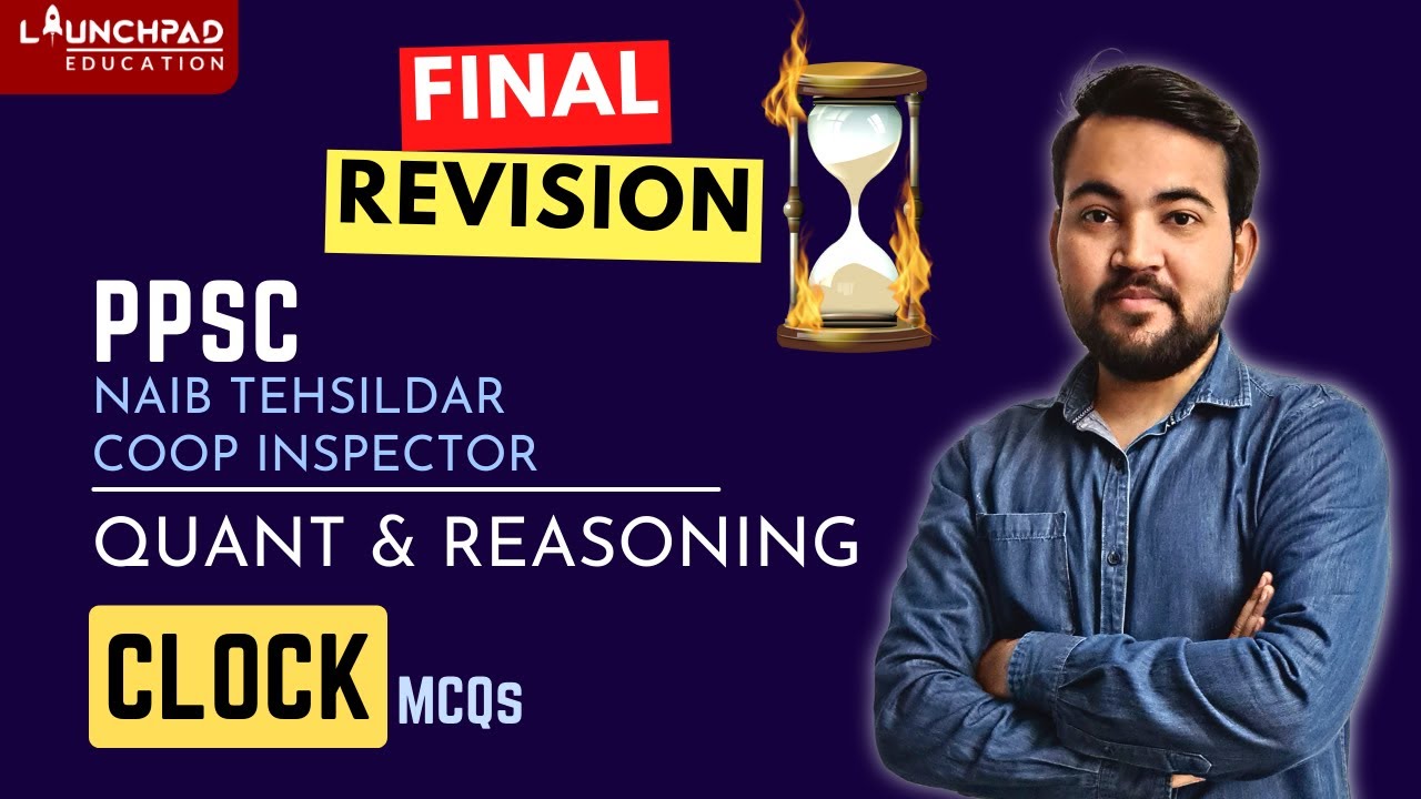 Clock | Quant and Reasoning | Reasoning for Naib Tehsildar | PPSC Cooperative Inspector | PPSC PCS