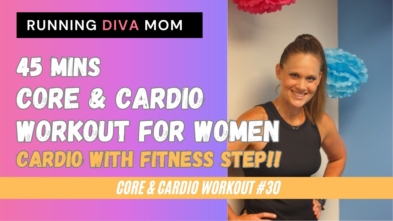 45 min CORE & CARDIO Workout for Women | FITNESS STEP Workout