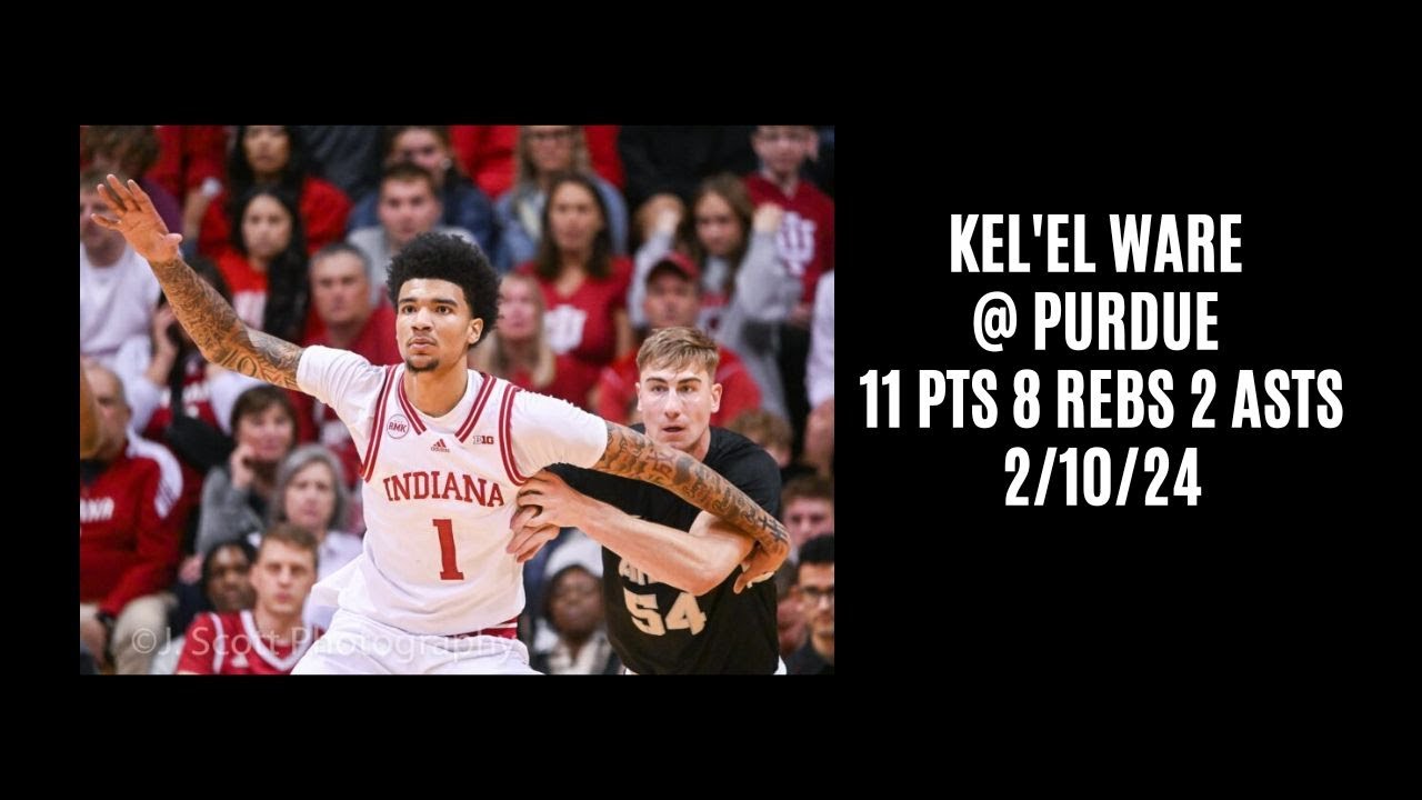 Kel'el Ware @ Purdue (11 PTS 8 REBS 2 ASTS) 2/10/24
