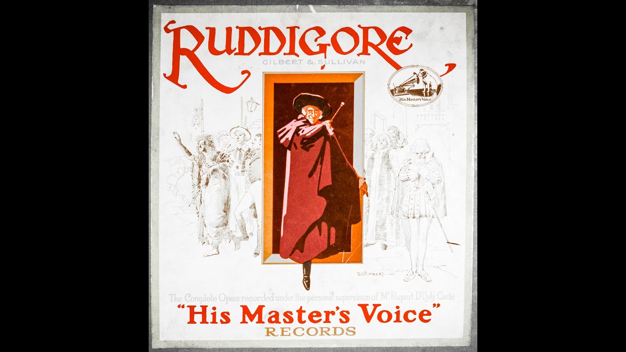 RUDDIGORE: 1924 Gilbert & Sullivan COMPLETE in HD