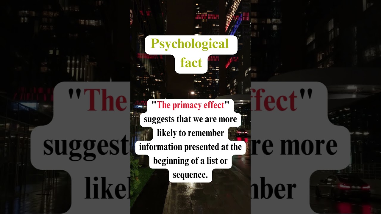 The Primacy Effect | Psychology