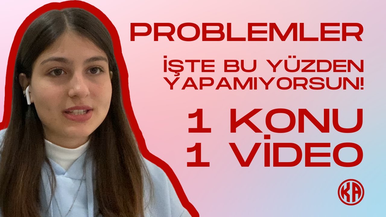 BU VİDEOYLA PROBLEMLERİ HALLET!  | BİR KONU BİR VİDEO | TYT MATEMATİK PROBLEMLER