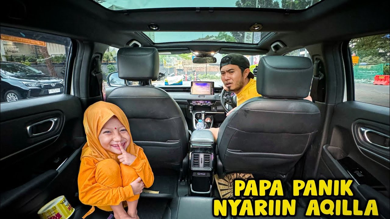 AQILA PRANK TINGGALIN PAPA SENDIRIAN DI MOBIL SAMPAI PANIK