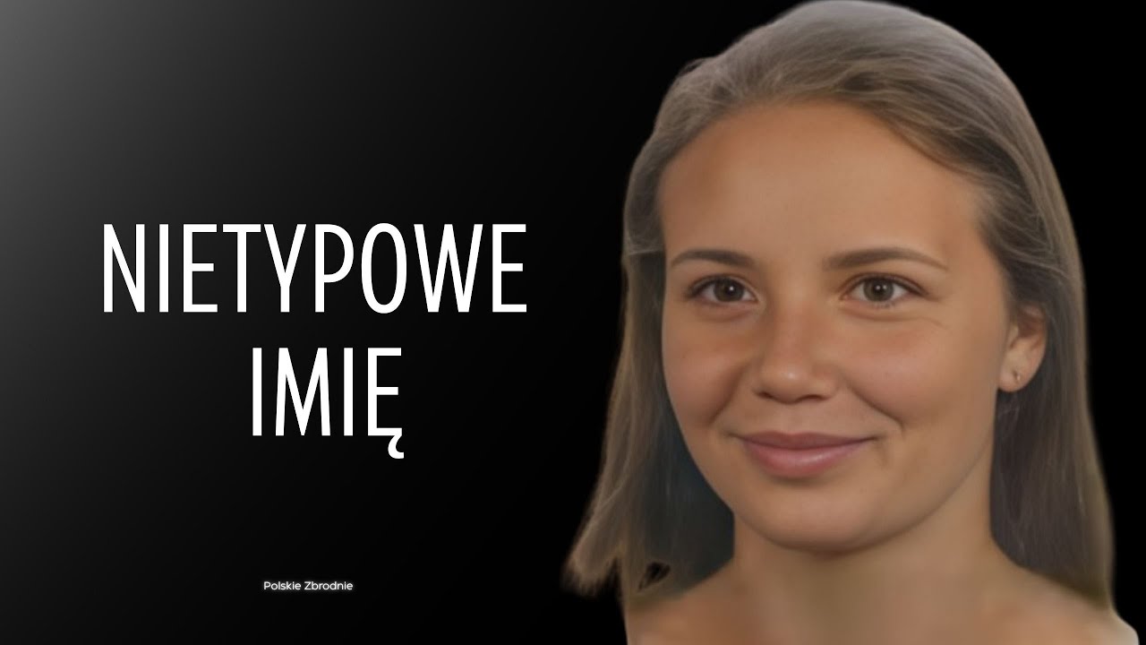 ,,NIETYPOWE IMIĘ'' Historia Doroty J. odc. 44 (Podcast kryminalny)