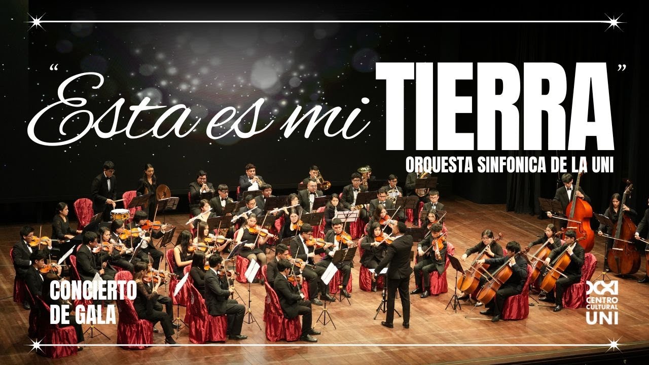 Orquesta Sinfónica de la UNI - Esta es mi tierra