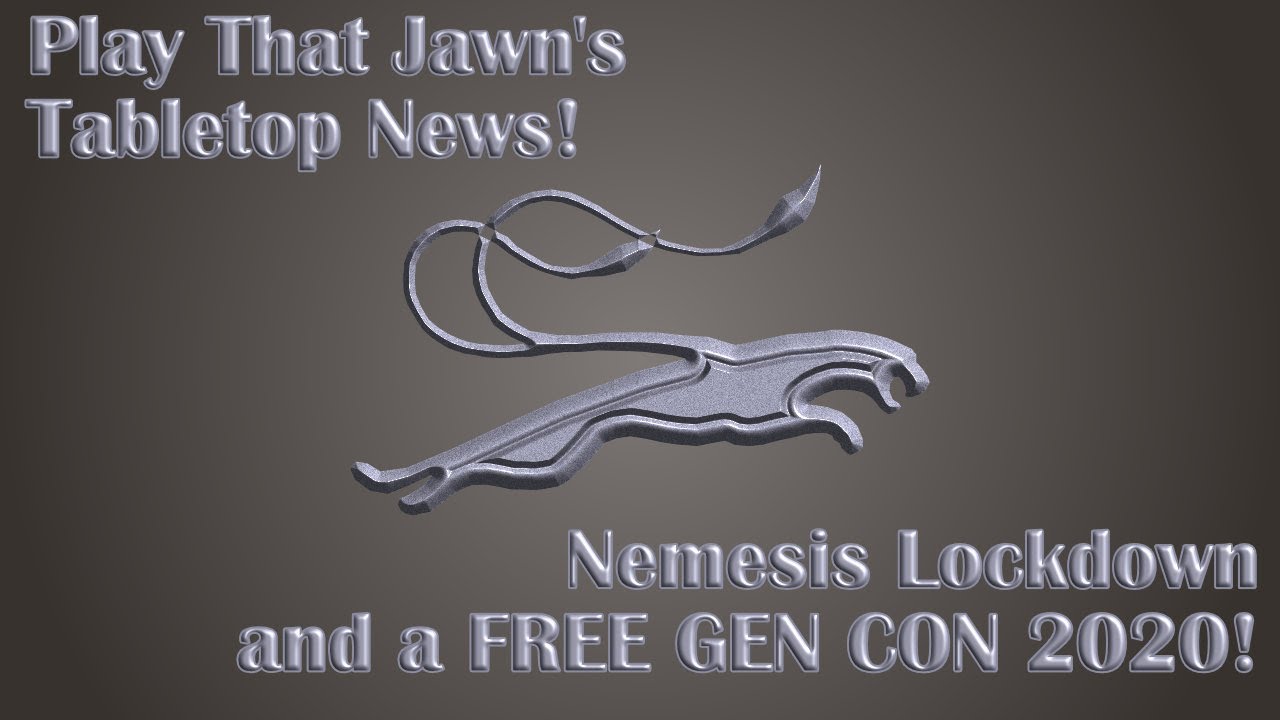 Nemesis Lockdown and a FREE Gen Con 2020