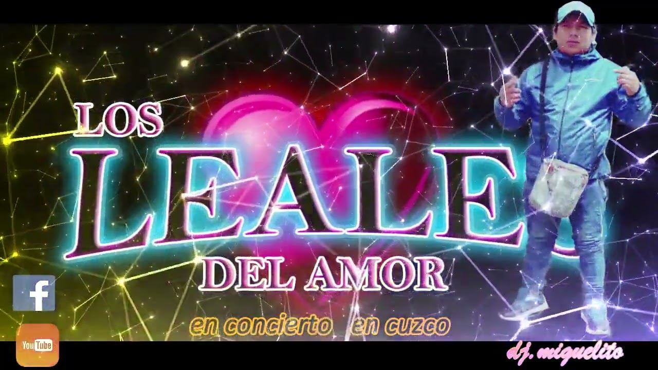 LOS LEALES DEL AMOR EN CONCIERTO CUZCO