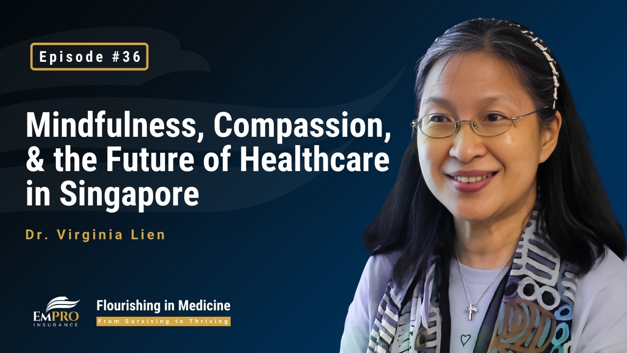 Mindfulness, Self-Compassion, & Healthcare in Singapore with Dr. Virginia Lien | FIM Podcast #36