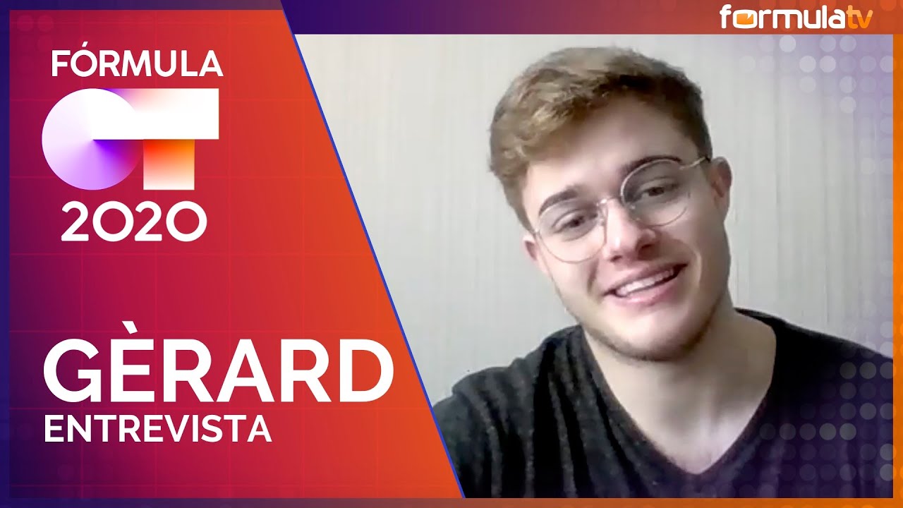 Entrevista a Gèrard justo tras OT 2020: su expulsión, Fugaces y Anne