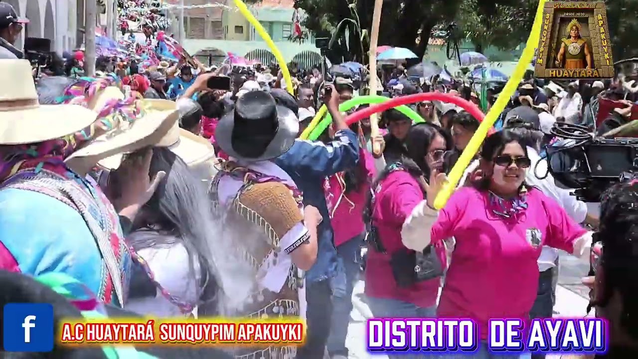 DISTRITO DE AYAVI - CARNAVALES HUAYTARA 2025