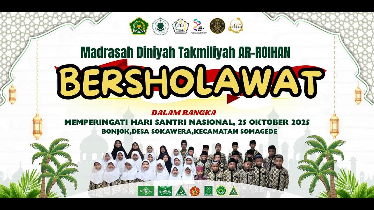 LIVE II MADIN TAKMILIYAH AR ROIHAN BERSHOLAWAT DALAM RANGKA MEMPERINGATI HARI SANTRI NASIONAL 2025