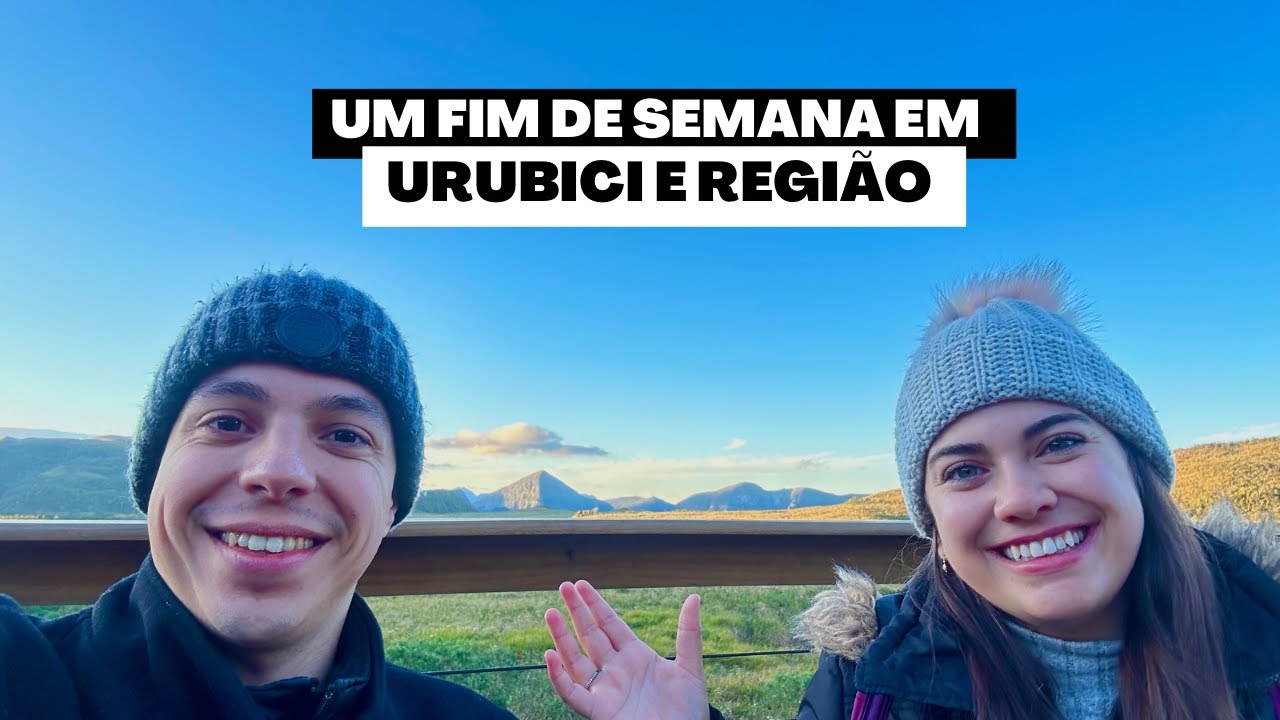 Urubici em um fim de semana