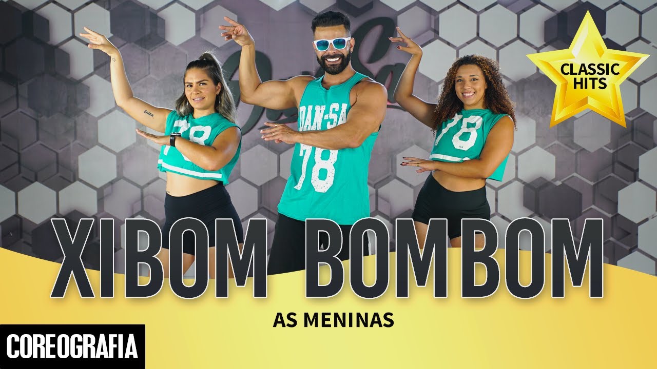 Xibom Bombom - As Meninas - Dan-Sa / Daniel Saboya (Coreografia)